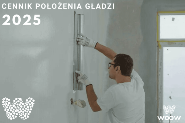 Ile kosztuje położenie gładzi  w 2025 roku? Cennik i usługi