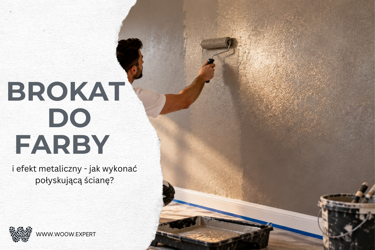 Brokat Do Farby I Efekt Metaliczny - Jak Wykonać Połyskującą Ścianę?