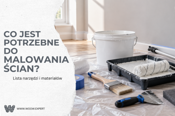 Co Jest Potrzebne Do Malowania Ścian?