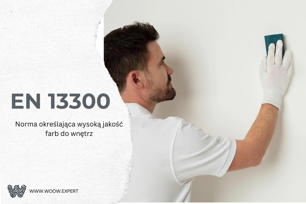 En 13300- Norma Określająca Wysoką Jakość Farb Do Wnętrz
