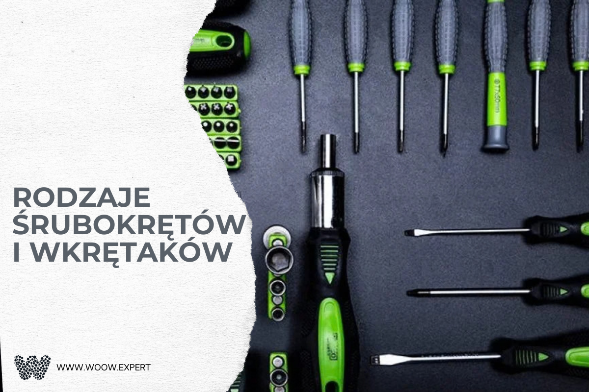 Rodzaje Śrubokrętów I Wkrętaków
